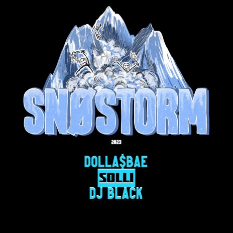 Snøstorm 2023 ft. DJ Black & Solli | Boomplay Music