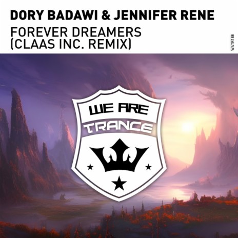 Forever Dreamers (Claas Inc. Extended Remix) ft. Jennifer Rene | Boomplay Music
