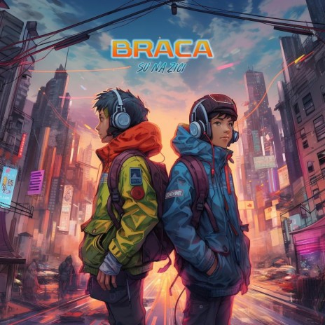 Braca Su Na Zici | Boomplay Music