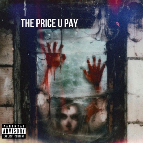 The Price U Pay | Boomplay Music