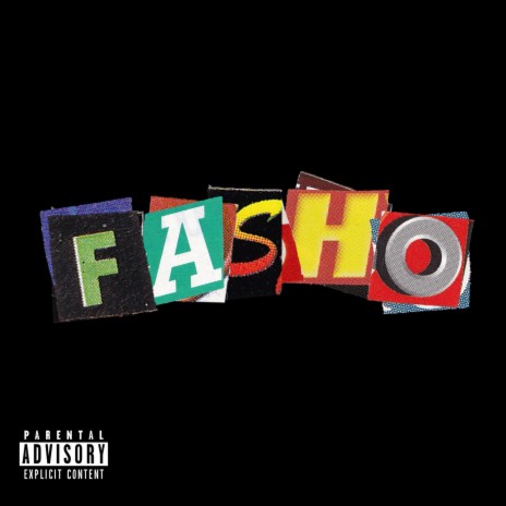 fasho! | Boomplay Music