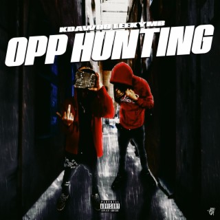 Opp Hunting ft. LeekyMB lyrics | Boomplay Music