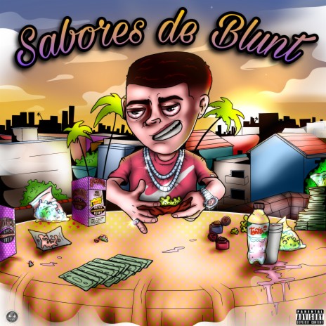 Sabores de Blunt ft. 011b | Boomplay Music