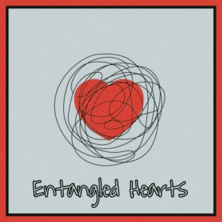 Entangled Hearts