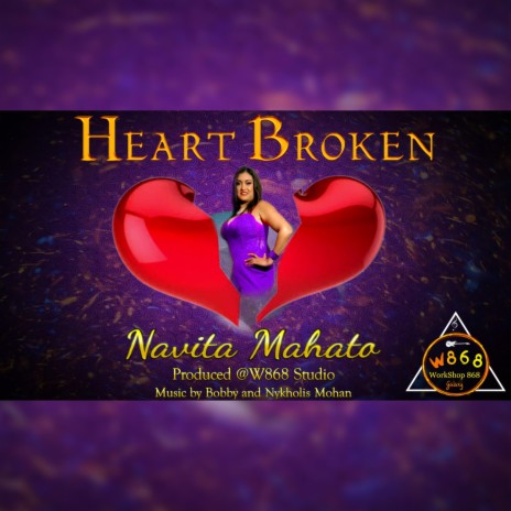 HeartBroken (Chutney Soca) [feat. Navita Mahato] | Boomplay Music