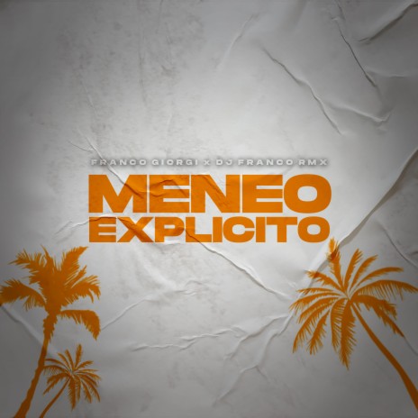 Meneo Explicito | Boomplay Music