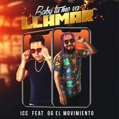 Baby Tu Me Va Llamar ft. OG El Movimiento | Boomplay Music