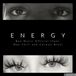 Energy (feat. Moe Chill & Carmon Blues)