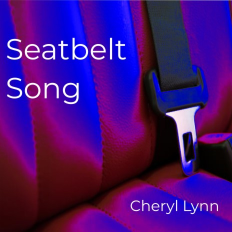 Seatbelt Song