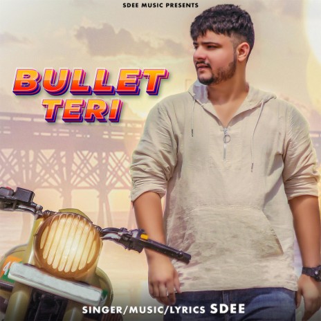 Bullet Teri | Boomplay Music