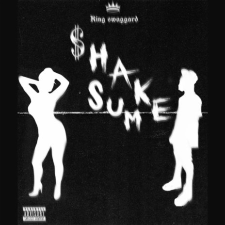 Shake Sum | Boomplay Music