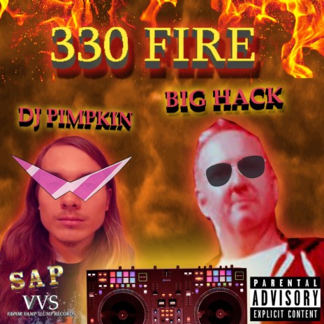 330 FIRE ft. B!G HACK