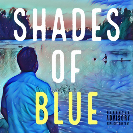 Shades Of Blue | Boomplay Music