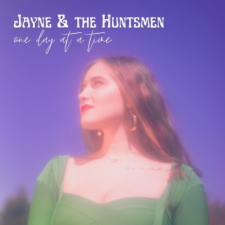 Jayne & the Huntsmen