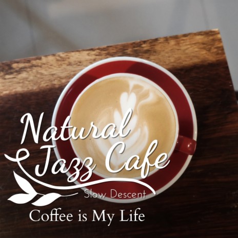 Smooth Jazz and Java | Boomplay Music