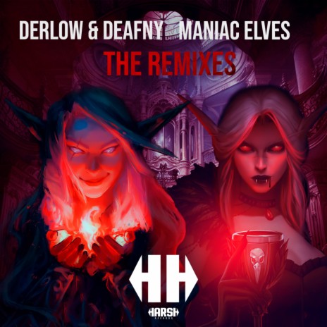 Maniac Elves (NXS-TNC Remix) ft. Deafny & NXS-TNC | Boomplay Music