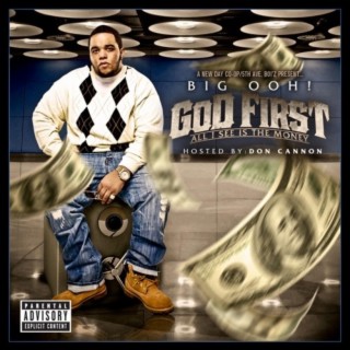 GOD 1st All I See is the Money w/ Don Cannon