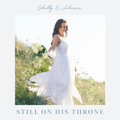Still On His Throne | Boomplay Music