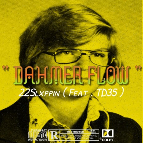 Dahmer Flow ft. TD35 | Boomplay Music