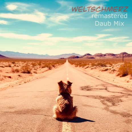 Weltschmerz (song for i) (Remastered Daub Mix) ft. Xel-Ha