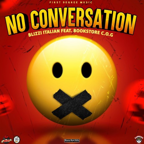 No Conversation ft. Bookstore C.O.G | Boomplay Music