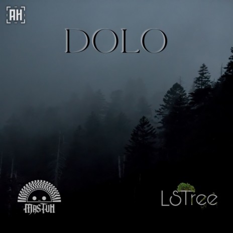 Dolo ft. LSTree | Boomplay Music