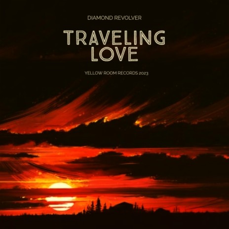 Traveling Love | Boomplay Music