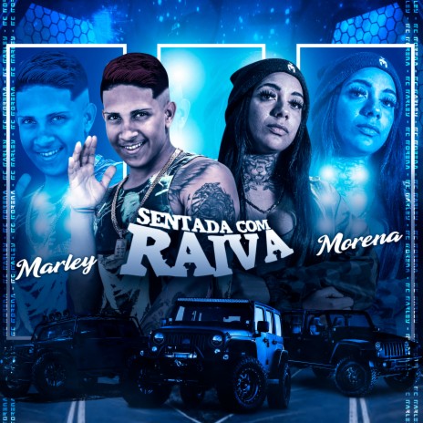 Sentada Com Raiva ft. MC Morena - MC Marley MP3 download | Sentada Com  Raiva ft. MC Morena - MC Marley Lyrics | Boomplay Music