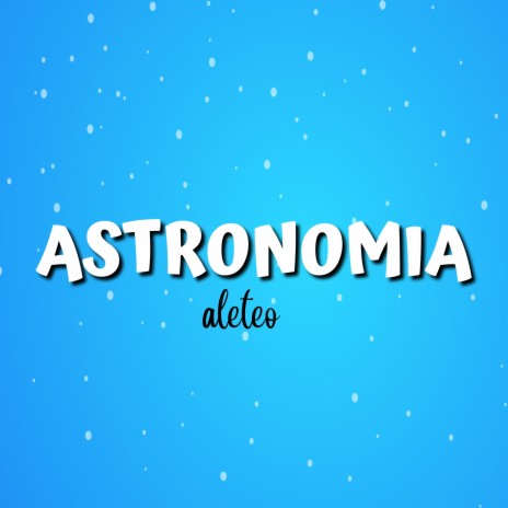 Astronomía | Boomplay Music