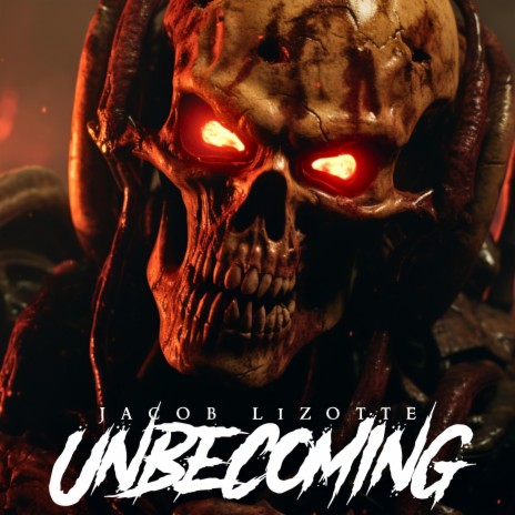 Unbecoming | Boomplay Music