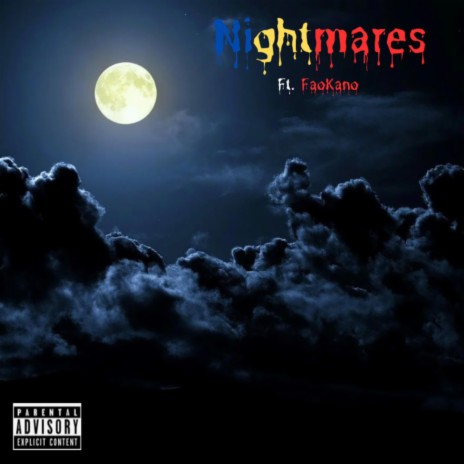 Nightmares ft. FaoKano