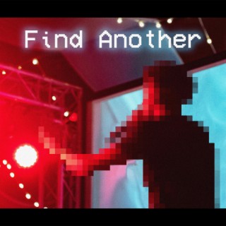 Find Another lyrics | Boomplay Music