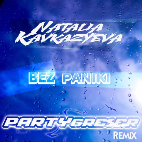 Bez Paniki (Partygreser Remix)