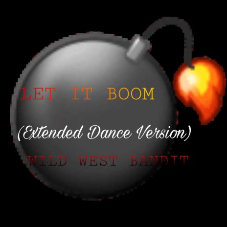 Let It Boom (Extended Version) | Boomplay Music
