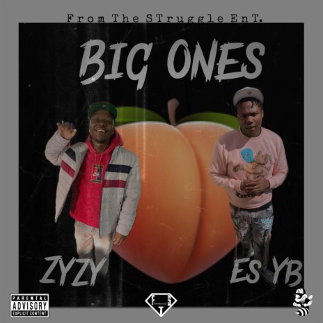 Big Ones ft. Es YB | Boomplay Music