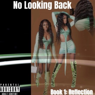 No Looking Back (Book 1: Reflection)