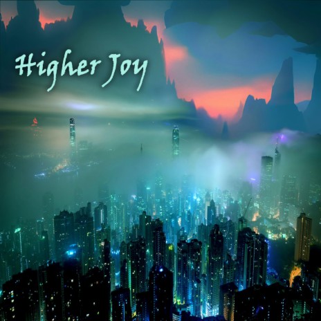 Higher Joy