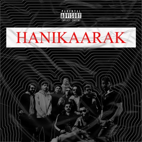 Hanikaarak | Boomplay Music
