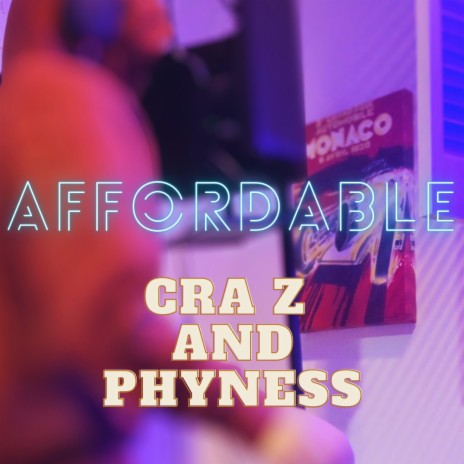 Affordable ft. Phyyness | Boomplay Music