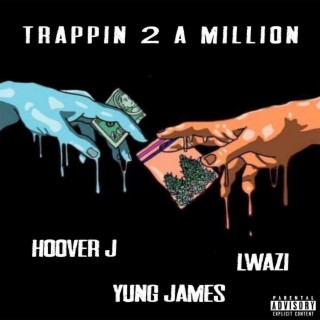 Trappin 2 a Million