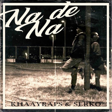 Na de Na ft. KHAAY & La Cantera | Boomplay Music