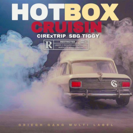 HOT BOX CRUSIN ft. SBG TIGGY | Boomplay Music