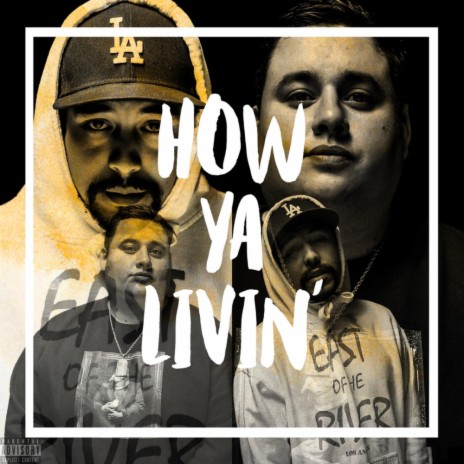 How Ya Livin' (feat. Hollow Visions) | Boomplay Music