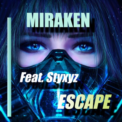 Escape ft. Styxyz | Boomplay Music