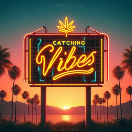 Catching Vibes (Instrumental) | Boomplay Music