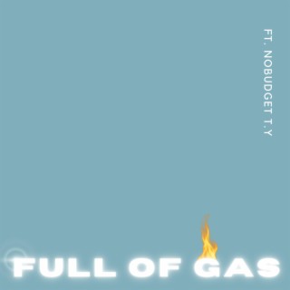 Full of Gas