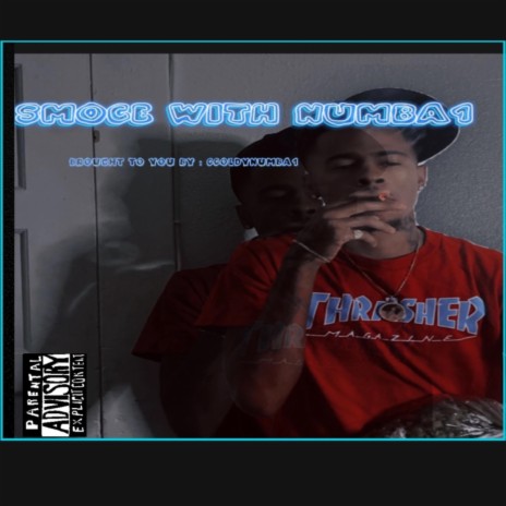 Smoce With Numba1 | Boomplay Music