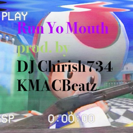 run yo mouth 2022 ft. K MAC BEATS