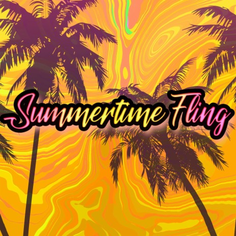 Summertime Fling | Boomplay Music