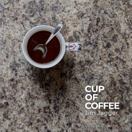 Cup of Coffee | Boomplay Music